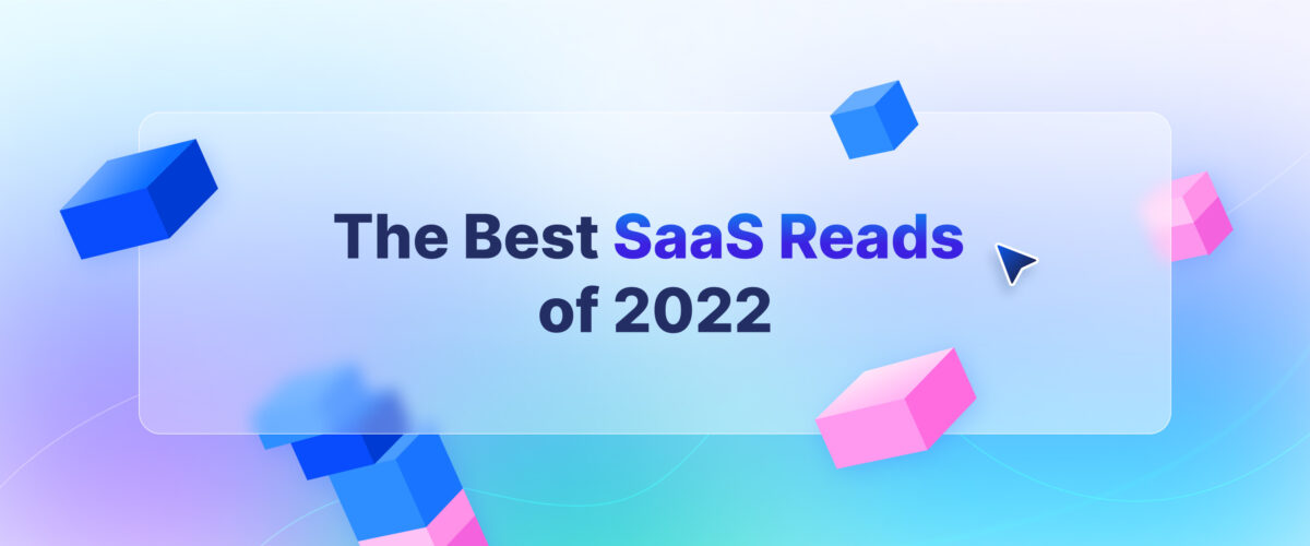 Top SaaS Reads from 2022 ChartMogul